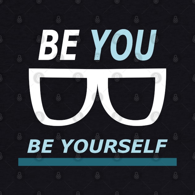 Be you be yourself by Wilda Khairunnisa